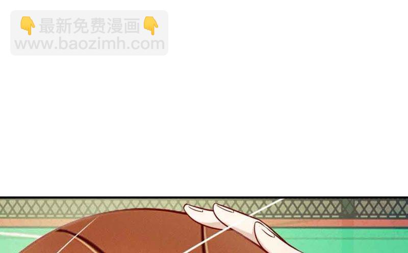 《王牌校草爱的三分线》第46话 好气啊，楼玺要抢人 第32页