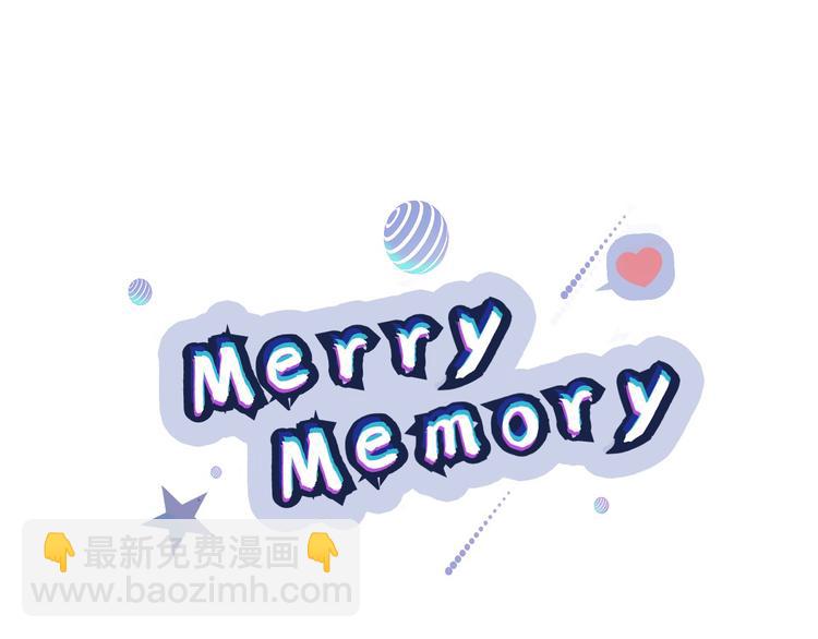 《Merry Memory》第0+1话 此生最美的风景 第28页