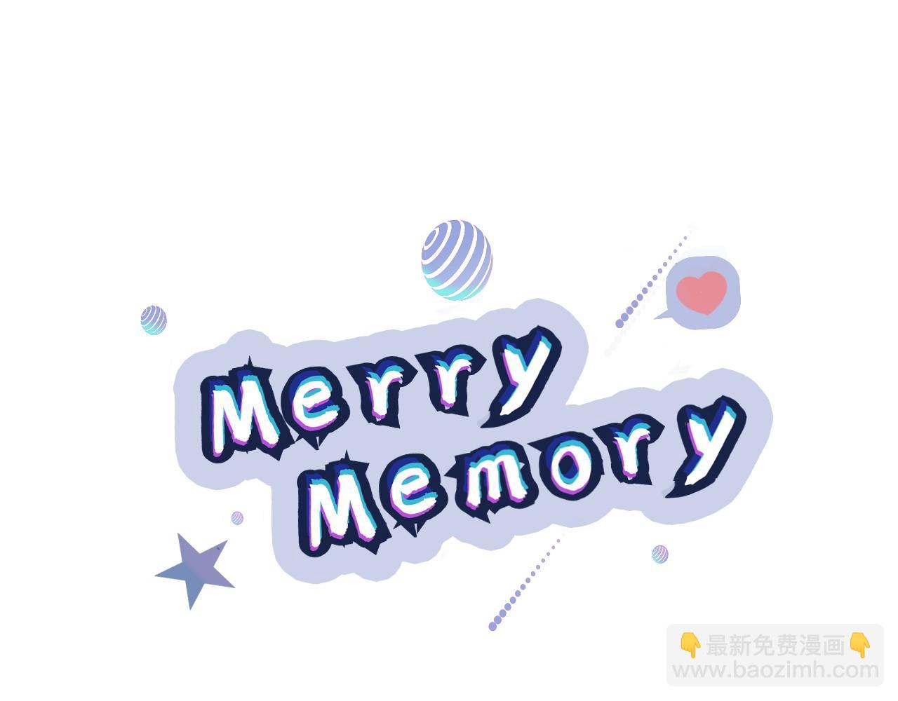 《Merry Memory》第18话 匆忙的告白 第9页