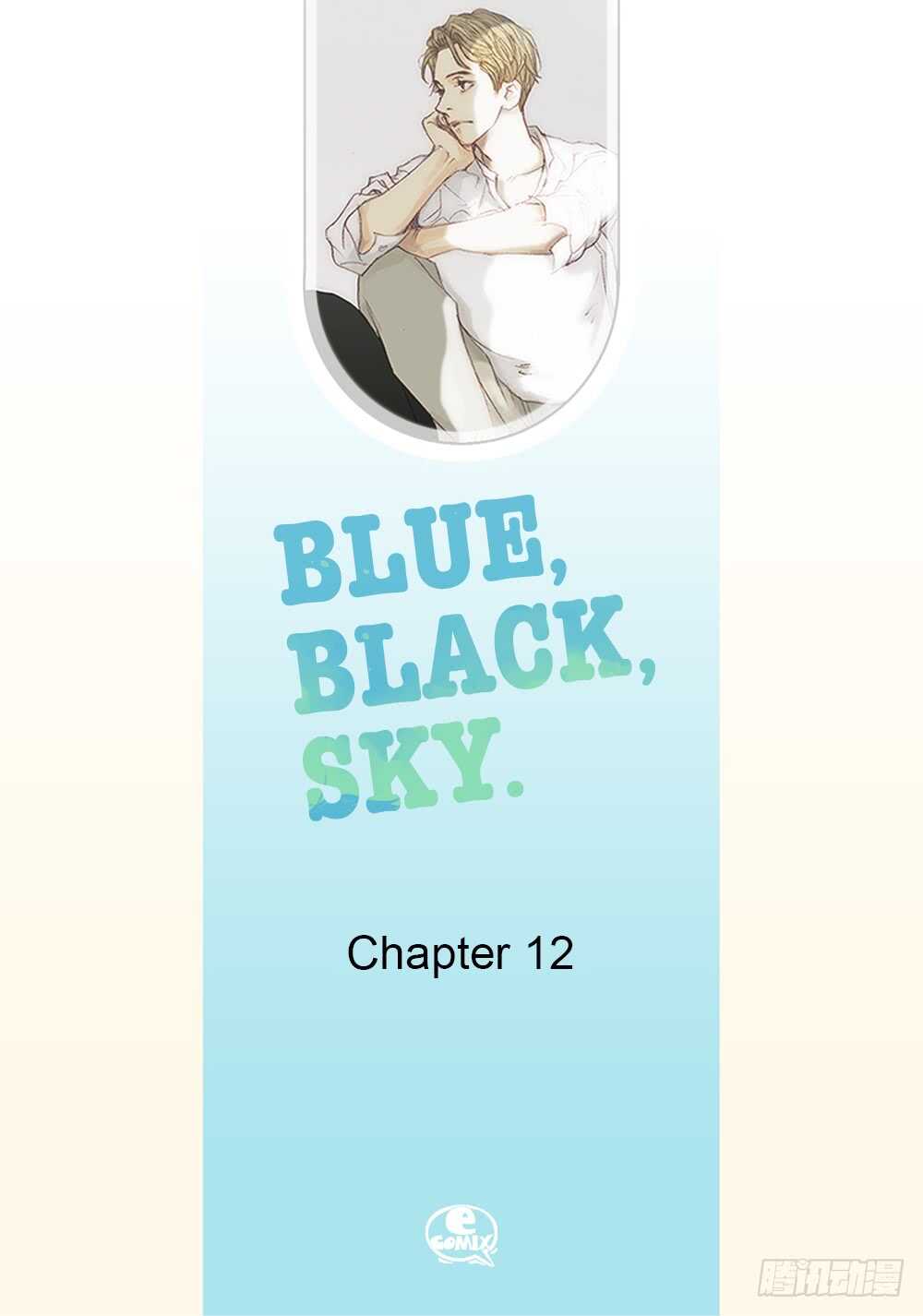 《Blue,Black,Sky》12.没有任何改变 第2页
