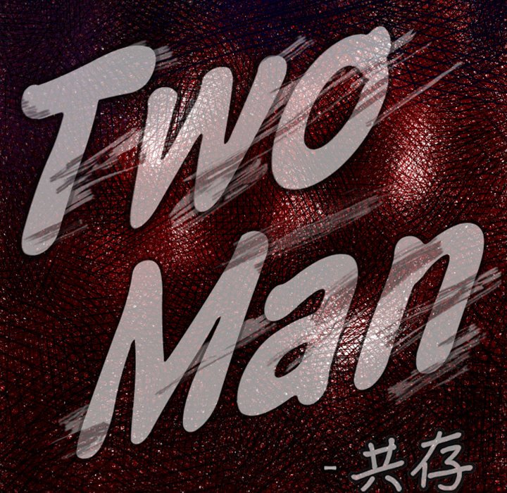 《TWO MEN共存》第 23 话 第5页