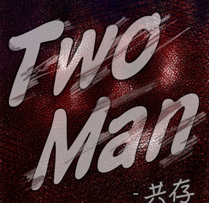 《TWO MEN共存》第 34 话 第9页