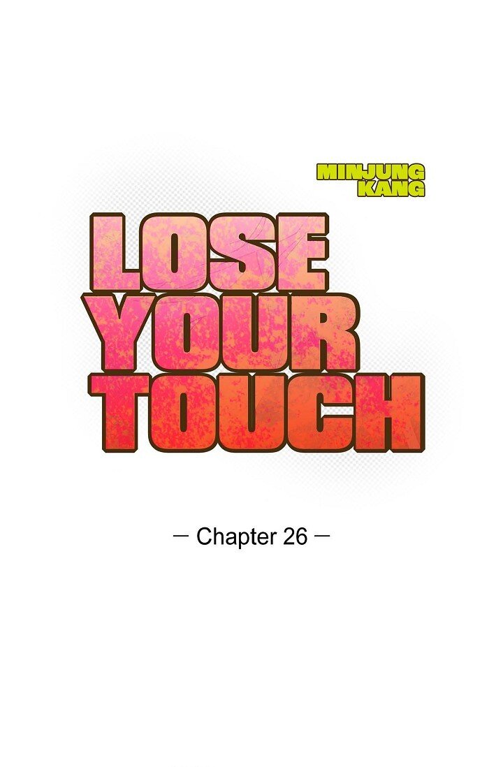 《Lose Your Touch》26 他怎么会如此率真 第1页