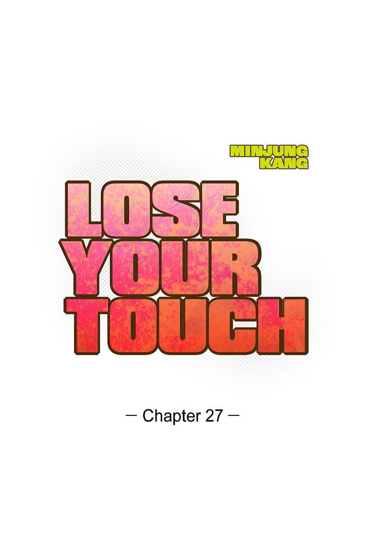 《Lose Your Touch》27 出故障了 第19页