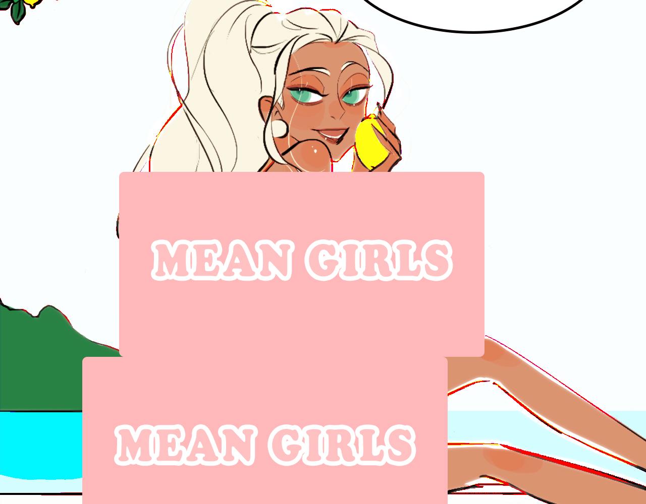 《Mean girls又甜又茶的富家女》她们的青春夏日 第22页
